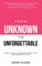 From Unknown to Unforgettable
