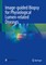 Image-guided Biopsy for Physiological Lumen-related Diseases
