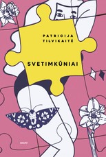 SVETIMKŪNIAI (knyga su defektais)