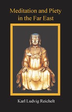 Meditation and Piety in the Far East