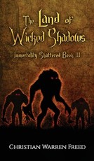 The Land of Wicked Shadows