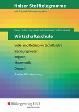 Holzer Stofftelegramme Wirtschaftsschule. Aufgabenband. Baden-Württemberg