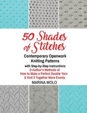 50 Shades of Stitches - Volume 5 - Contemporary Openwork