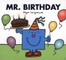 Mr. Birthday