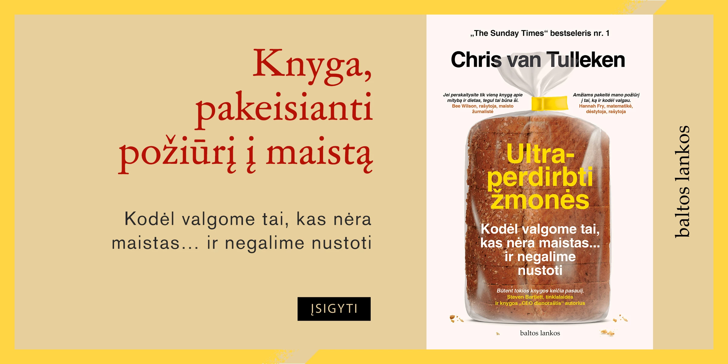 Ultraperdirbti žmonės. Kodėl valgome tai, kas nėra maistas… ir kodėl negalime nustoti