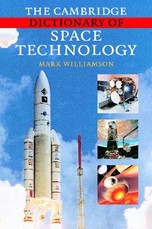 The Cambridge Dictionary of Space Technology