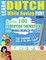 Learn Dutch While Having Fun! - For Children