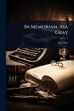 In Memoriam, Asa Gray