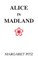 Alice in Madland