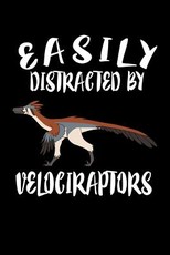 Easily Distracted By Velociraptors