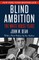 Blind Ambition