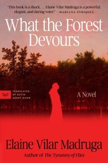 What the Forest Devours