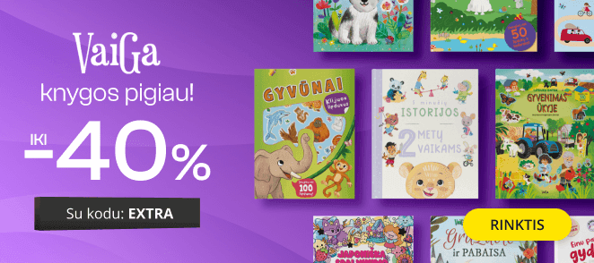 Leidyklos VAIGA knygoms iki -40% extra nuolaidos!