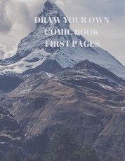 Draw Your Own Comic Book First Pages