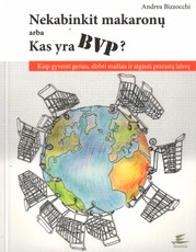 Nekabinkit makaronų arba kas yra BVP?