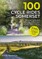 100 Cycle Rides Somerset