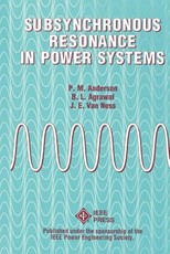 Subsynchronous Resonance in Power Systems