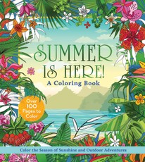 Summer is Here! Coloring Book