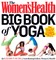 The Women's Health Big Book of Yoga