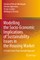 Modelling the Socio-Economic Implications of Sustainability Issues in the Housing Market
