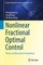 Nonlinear Fractional Optimal Control