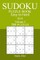 300 Easy to Hard Sudoku Puzzle Book - 2018
