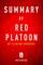 Summary of Red Platoon