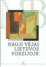 Nauji vėjai Lietuvos poezijoje