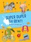 Super duper tai bent! Žaidžiu ir mokausi (geltona)