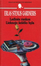 Ledinės rankos. Lieknojo šešėlio byla