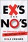 Ex's and No's