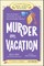 Murder on Vacation