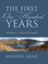The First One Hundred Years