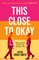 Cross-Smith, L: This Close to Okay