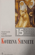 15 maldos dienų su Kotryna Sieniete
