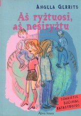 Aš ryžtuosi, aš nesiryžtu