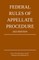 Federal Rules of Appellate Procedure; 2022 Edition