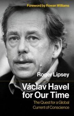 Vaclav Havel for Our Time