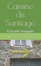 Camino de Santiago June 17 - 27, 2019