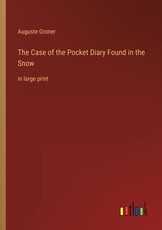 The Case of the Pocket Diary Found in the Snow