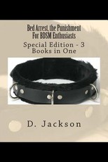 Bed Arrest, the Punishment For BDSM Enthusiasts