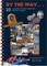 By the Way . . . a Guide to New Mexico's 25 Scenic Byways