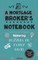 A Mortgage Broker's Notebook