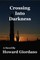 Crossing Into Darkness
