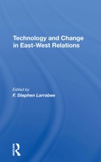 Technology And Change In East-west Relations