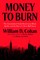 Money to Burn