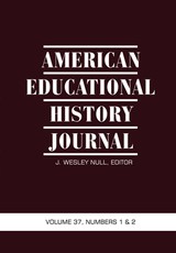 American Educational History Journal VOLUME 37, NUMBER 1 & 2 2010 (PB)