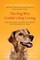 The Dog Who Couldn't Stop Loving