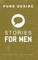 STORIES FOR MEN