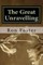The Great Unraveling
